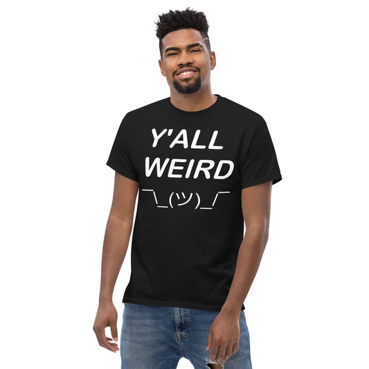 Y'ALL WEIRD Men's Tee (WHITE PRINT)