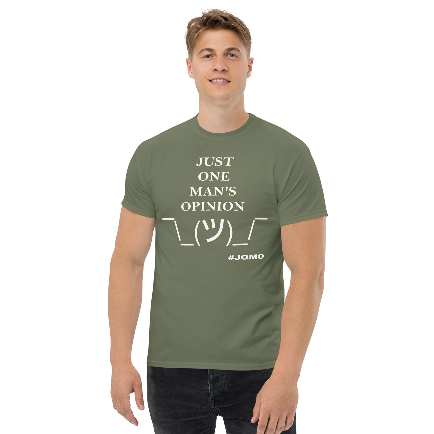 JUST ONE MAN'S OPINION Tee (White Print)