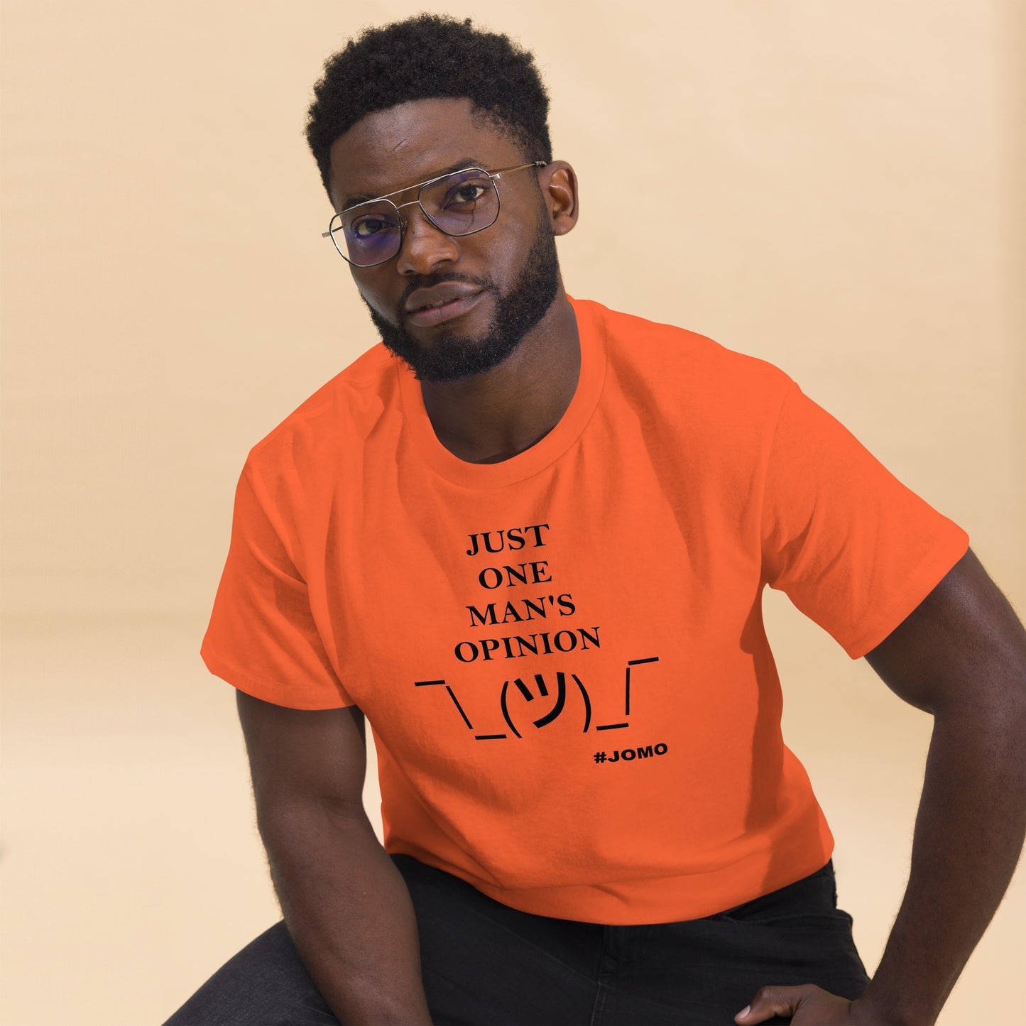 JUST ONE MAN'S OPINION Tee (Black Print)