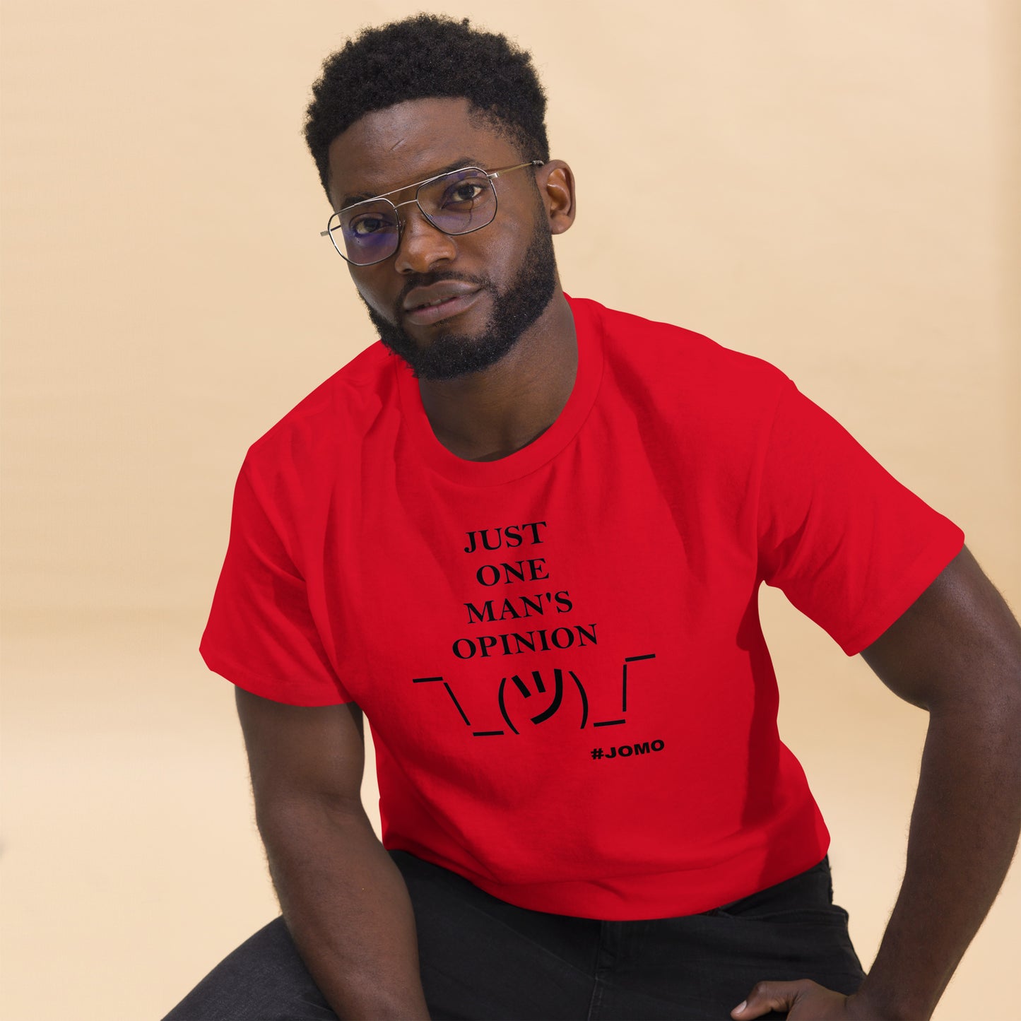 JUST ONE MAN'S OPINION Tee (Black Print)