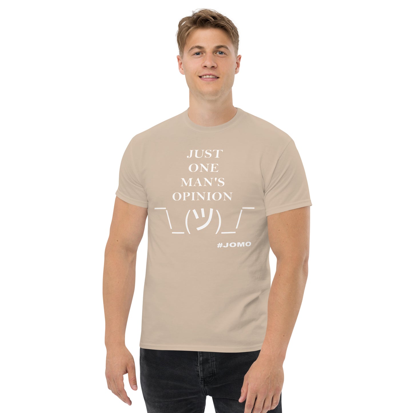 JUST ONE MAN'S OPINION Tee (White Print)