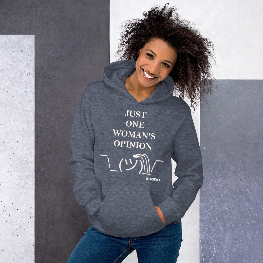 JUST ONE WOMAN'S OPINION Hoodie (White Print)