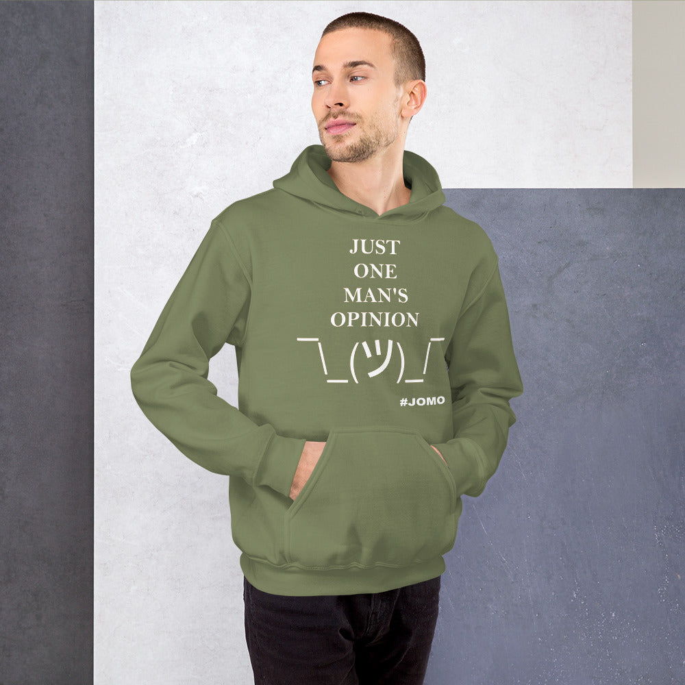 JUST ONE MAN'S OPINION Hoodie (White Print)