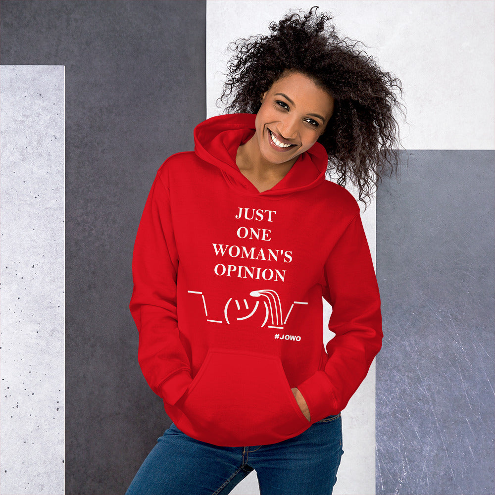 JUST ONE WOMAN'S OPINION Hoodie (White Print)