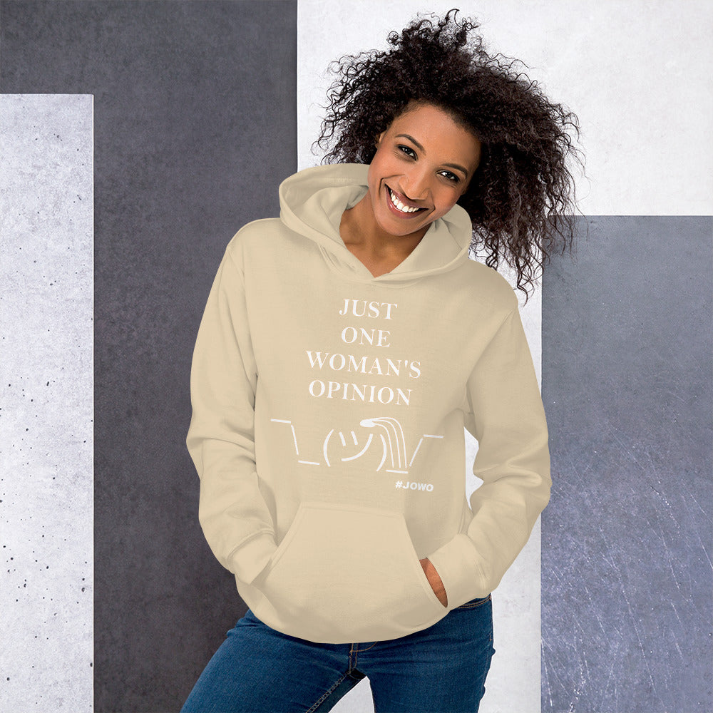 JUST ONE WOMAN'S OPINION Hoodie (White Print)