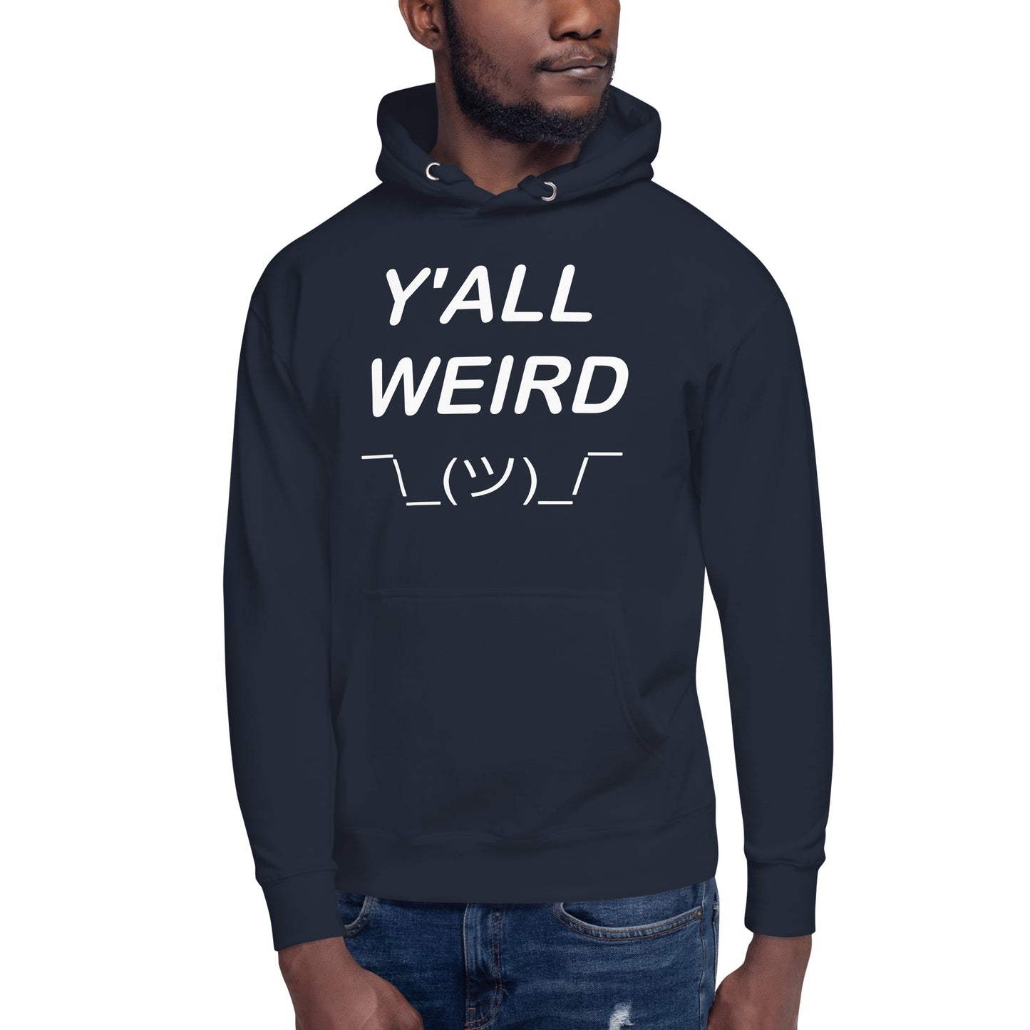 Y'ALL WEIRD Men's Hoodie (WHITE PRINT)