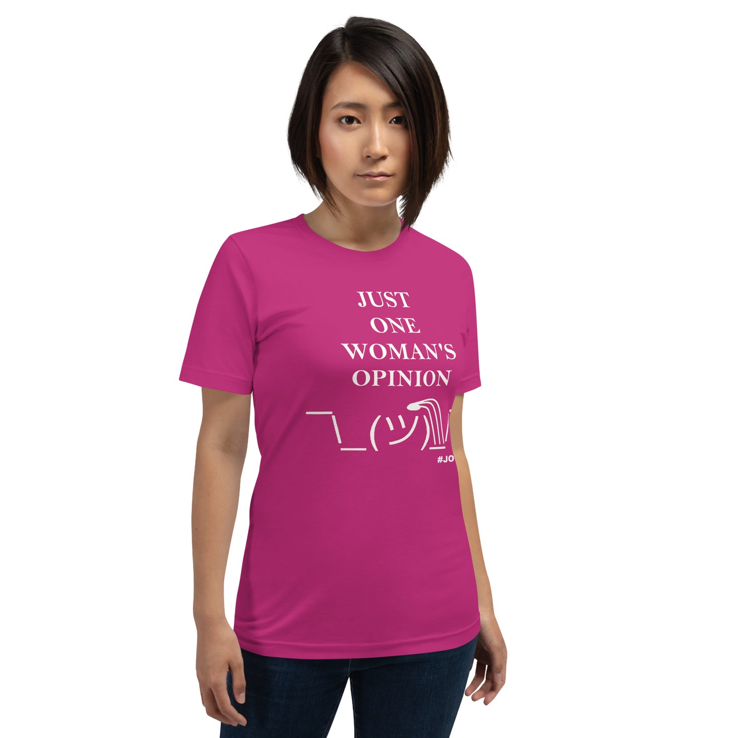 JUST ONE WOMAN'S OPINION Tee (White Print)