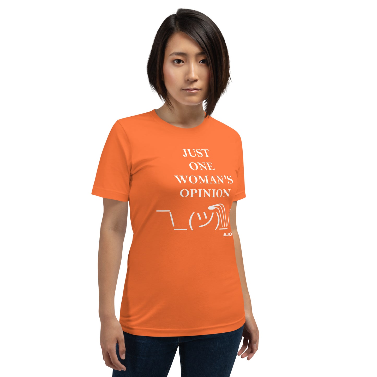 JUST ONE WOMAN'S OPINION Tee (White Print)