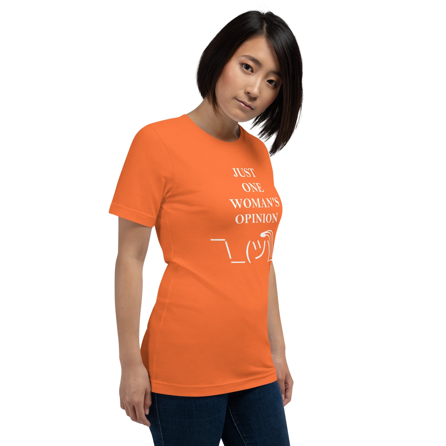 JUST ONE WOMAN'S OPINION Tee (White Print)